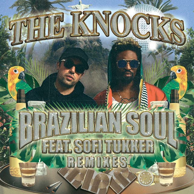 Release Cover The Knocks - Brazilian Soul (feat. Sofi Tukker) [Remixes]