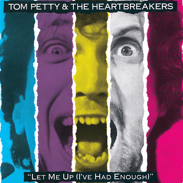 Release Cover Tom Petty and the Heartbreakers - Let Me Up (I've Had Enough)