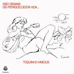 Release Cover Toquinho, Vinícius de Moraes - São Demais Os Perigos Desta Vida