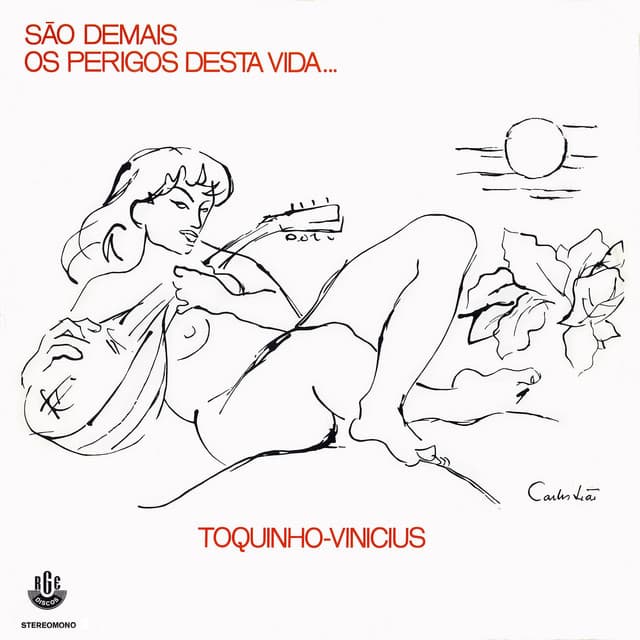 Release Cover Toquinho, Vinícius de Moraes - São Demais Os Perigos Desta Vida