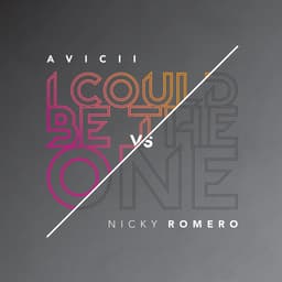 Release Cover Avicii, Nicky Romero - I Could Be The One [Avicii vs Nicky Romero]