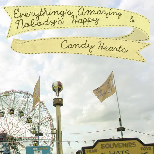 Release Cover Candy Hearts - Everything's Amazing & Nobody's Happy