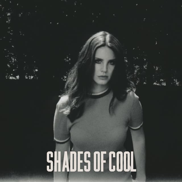 Release Cover Lana Del Rey - Shades Of Cool