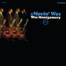 Release Cover Wes Montgomery - Movin' Wes