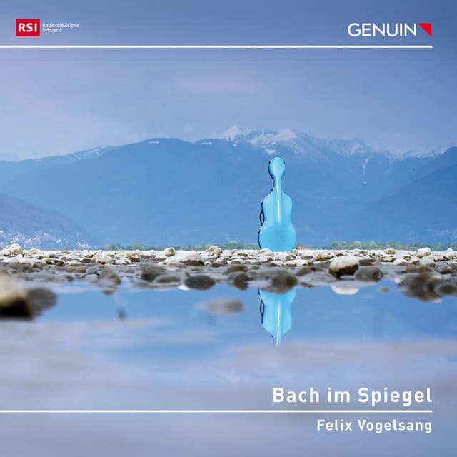 Release Cover Johann Sebastian Bach, Felix Vogelsang - Bach im Spiegel