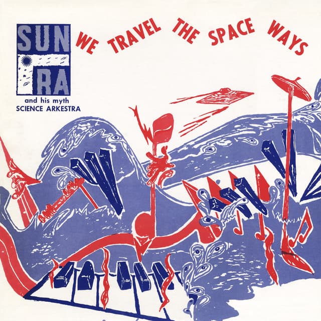 Release Cover Sun Ra - We Travel the Spaceways