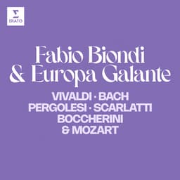 Release Cover Fabio Biondi, Antonio Vivaldi, Domenico Scarlatti, Giovanni Battista Pergolesi, Johann Sebastian Bach, Luigi Boccherini, Wolfgang Amadeus Mozart - Vivaldi, Bach, Pergolesi, Scarlatti, Boccherini & Mozart