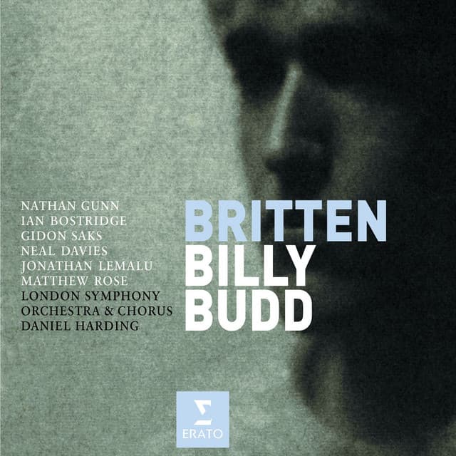 Release Cover Benjamin Britten, Daniel Harding, Ian Bostridge, Nathan Gunn, London Symphony Orchestra - Britten: Billy Budd