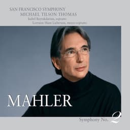 Release Cover Gustav Mahler, San Francisco Symphony, Michael Tilson Thomas - Mahler: Symphony No. 2, "Resurrection"