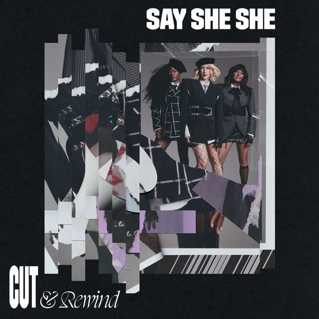 Release Cover Say She She - Cut & Rewind