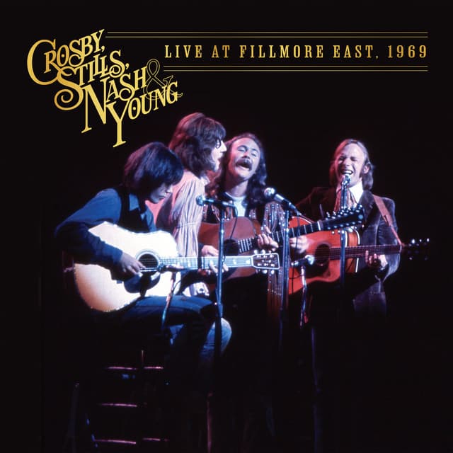Release Cover Crosby, Stills, Nash & Young - Live At Fillmore East, 1969 (2024 Mix)