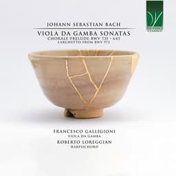 Release Cover Johann Sebastian Bach, Francesco Galligioni, Roberto Loreggian - Johann Sebastian Bach: Viola da Gamba Sonatas (Chorale Prelude BWV 731 - 645, Larghetto from BWV 972)