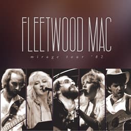 Release Cover Fleetwood Mac - Mirage Tour '82 (Live)