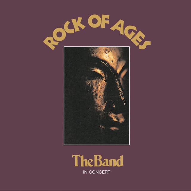 Release Cover The Band - Rock Of Ages (Expanded Edition)