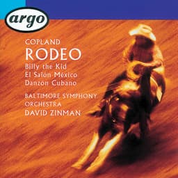 Release Cover Aaron Copland, Baltimore Symphony Orchestra, David Zinman - Copland: Rodeo/El Salón Mexico/Billy the Kid/Danzón Cubano