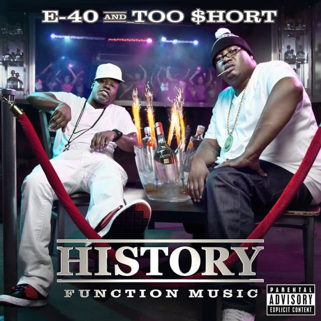 Release Cover E-40, Too $hort - History: Function Music