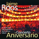 Cover of Concierto Aniversario (En Vivo en el Solís de Montevideo) [Remastered] by Jaime Roos