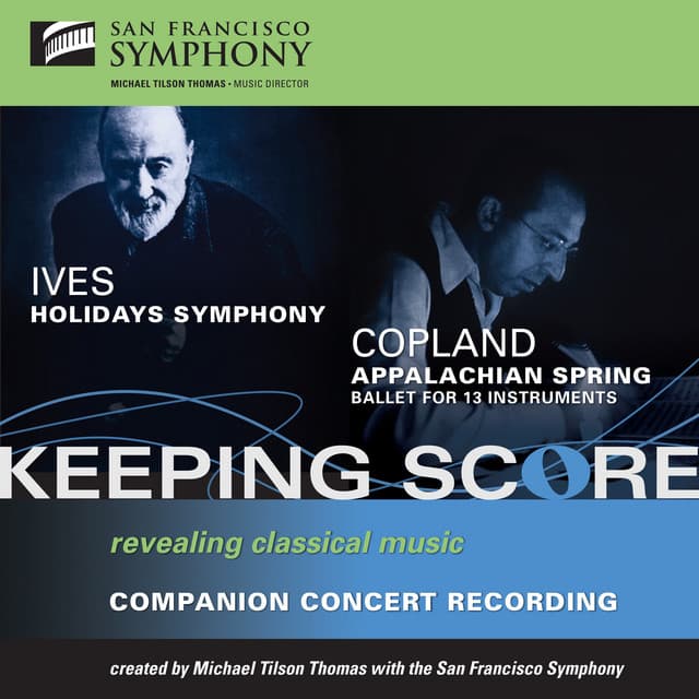 Release Cover Charles Ives, San Francisco Symphony, Michael Tilson Thomas - Ives: Holidays Symphony - Copland: Appalachian Spring