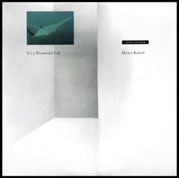 Release Cover Henry Kaiser - It's a Wonderful Life