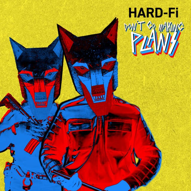 Release Cover Hard-Fi - Don't Go Making Plans EP