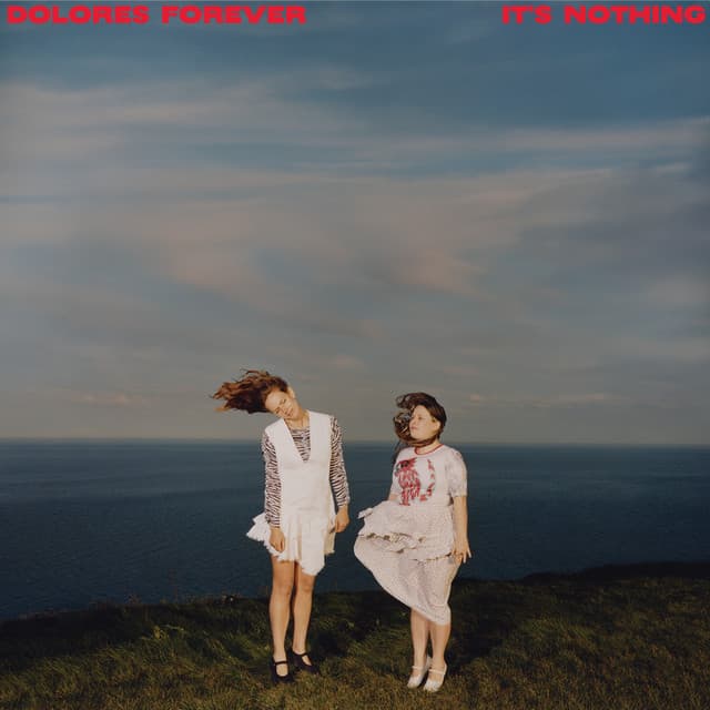 Release Cover Dolores Forever - It's Nothing