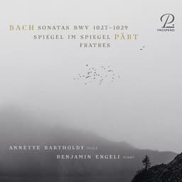 Release Cover Johann Sebastian Bach, Annette Bartholdy, Benjamin Engeli - Bach Sonatas BWV 1027-1029, Pärt: Spiegel Im Spiegel