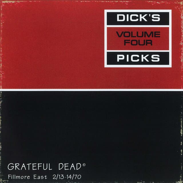 Release Cover Grateful Dead - Dick's Picks Vol. 4: Fillmore East, New York, NY 2/13/70 - 2/14/70 (Live)