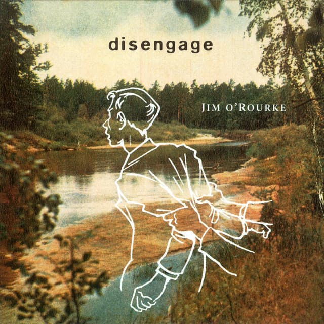 Release Cover Jim O'Rourke - Disengage