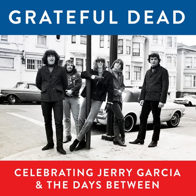 Release Cover Grateful Dead - Grateful Dead, Celebrating Jerry Garcia & the Days Between (Live)