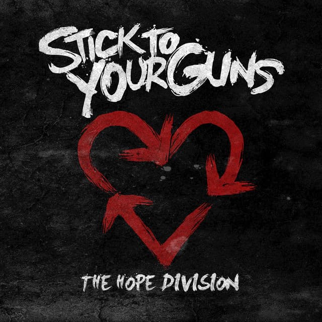 Release Cover Stick To Your Guns - The Hope Division