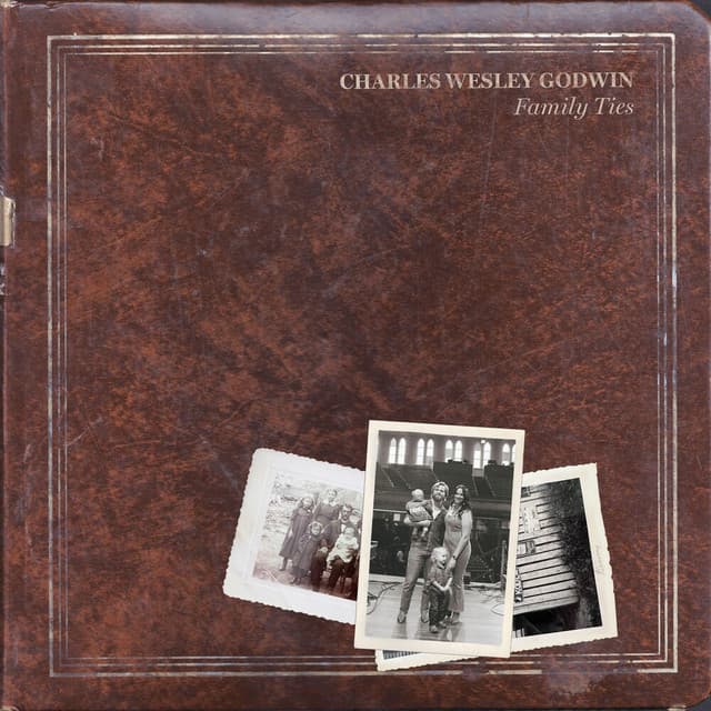 Release Cover Charles Wesley Godwin - Family Ties