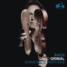 Release Cover Johann Sebastian Bach, David Grimal - Bach: Sonatas & Partitas