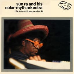 Release Cover Sun Ra - The Solar-Myth Approach Vol. 2 (Remastered 2020)