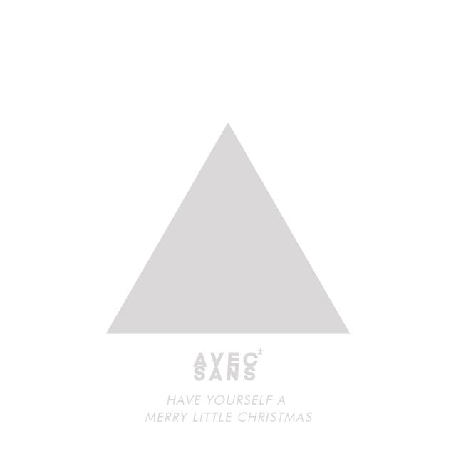 Release Cover Avec Sans - Have Yourself A Merry Little Christmas