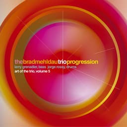 Release Cover Brad Mehldau - Progression: The Art of the Trio, Vol. 5