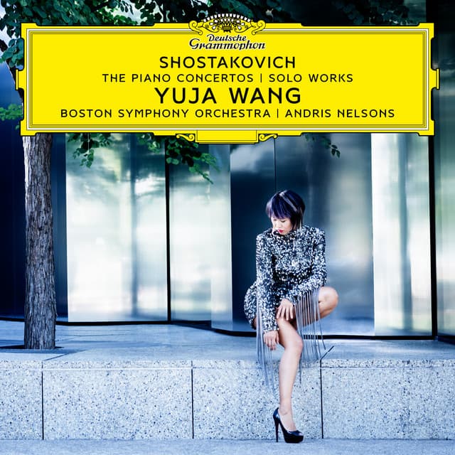 Release Cover Dmitri Shostakovich, Yuja Wang, Boston Symphony Orchestra, Andris Nelsons - Shostakovich: The Piano Concertos; Solo Works