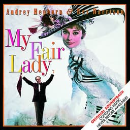 Release Cover Frederick Loewe, Various Artists - My Fair Lady Soundtrack