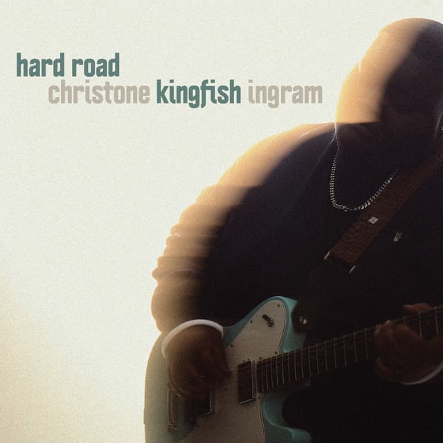 Release Cover Christone "Kingfish" Ingram - Hard Road