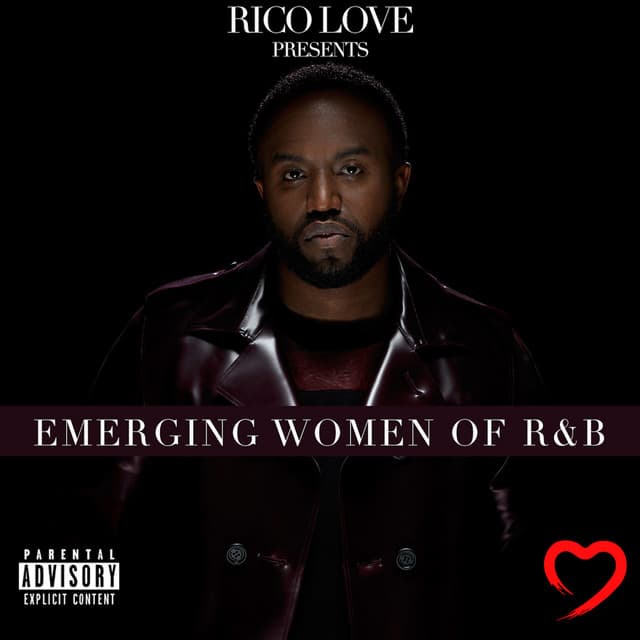 Release Cover Rico Love - Rico Love Presents: Emerging Women of R&B