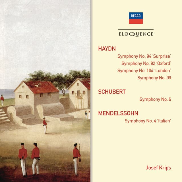 Release Cover Wiener Philharmoniker, London Symphony Orchestra, Josef Krips - Haydn: Symphonies 92,94,99,104; Schubert: Symphony No.6; Mendelssohn: Symphony No.4 "Italian"