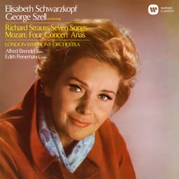 Release Cover Elisabeth Schwarzkopf, George Szell, London Symphony Orchestra - Strauss: Seven Songs - Mozart: Concert Arias