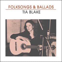 Release Cover Tia Blake - Folksongs & Ballads
