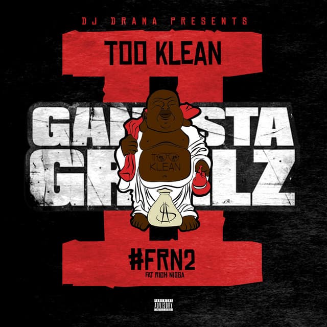 Release Cover Too Klean, DJ Drama - #Frn2 Gangsta Grillz