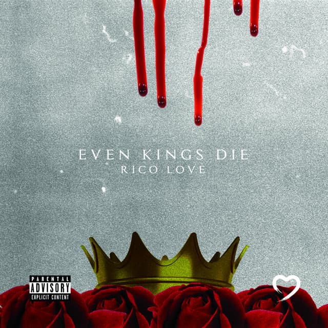 Release Cover Rico Love - Even Kings Die