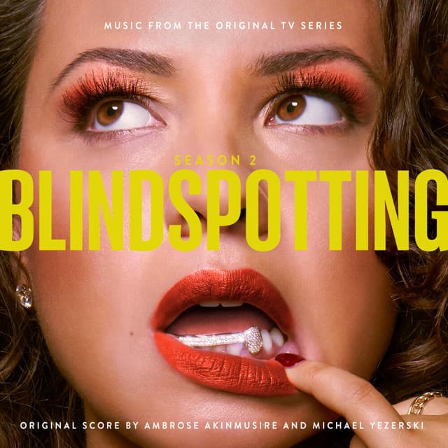 Release Cover Ambrose Akinmusire, Michael Yezerski - Blindspotting (Music from the STARZ Original Series, Season 2)