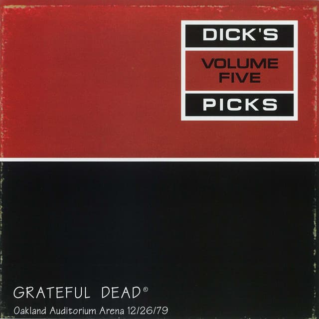 Release Cover Grateful Dead - Dick's Picks Vol. 5: Oakland Auditorium Arena, Oakland, CA 12/26/79