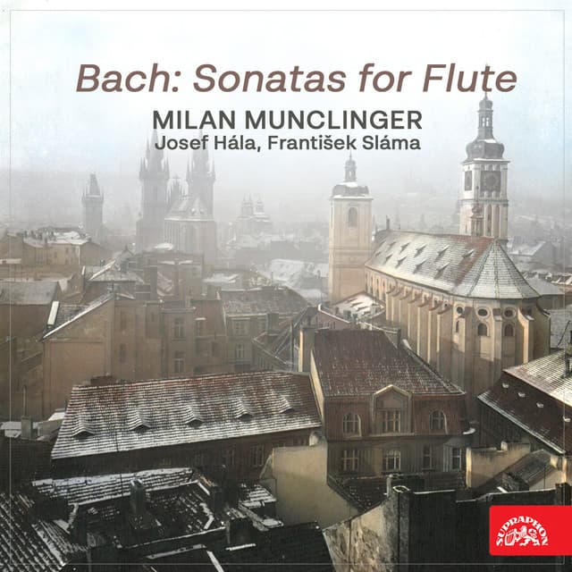 Release Cover Johann Sebastian Bach, Milan Munclinger, Josef Hala, František Sláma - Bach: Sonatas for Flute