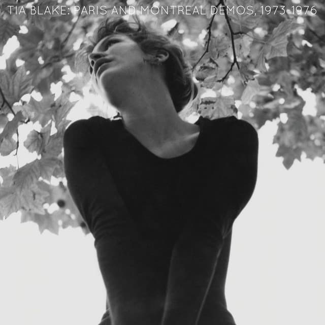 Release Cover Tia Blake - Paris and Montreal Demos, 1973-1976