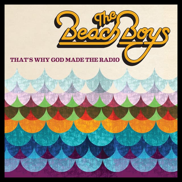 Release Cover The Beach Boys - That's Why God Made the Radio