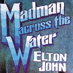 Release Cover Elton John - Madman Across The Water